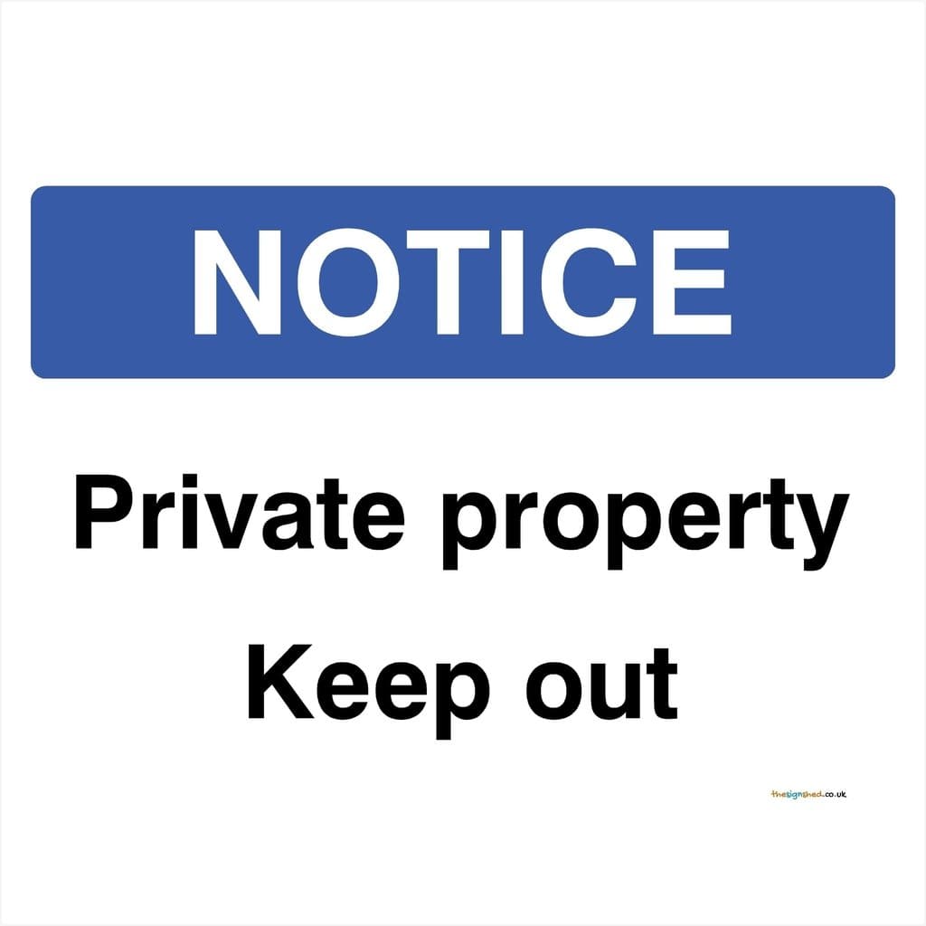 Private Property Keep Out Sign - The Sign Shed
