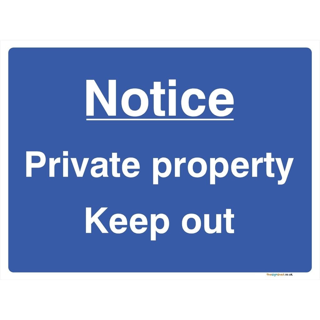 Private Property Keep Out Sign Blue - The Sign Shed