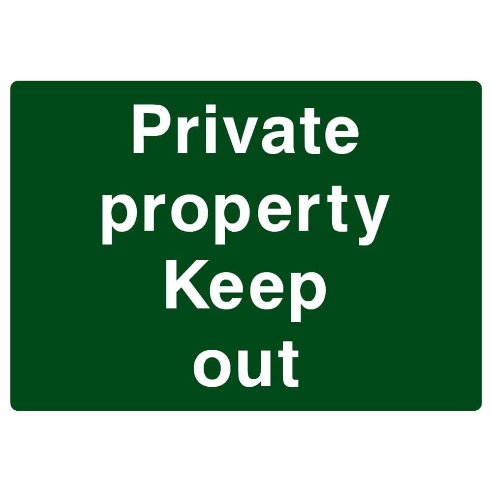 Private Property Keep Out Sign Green - The Sign Shed