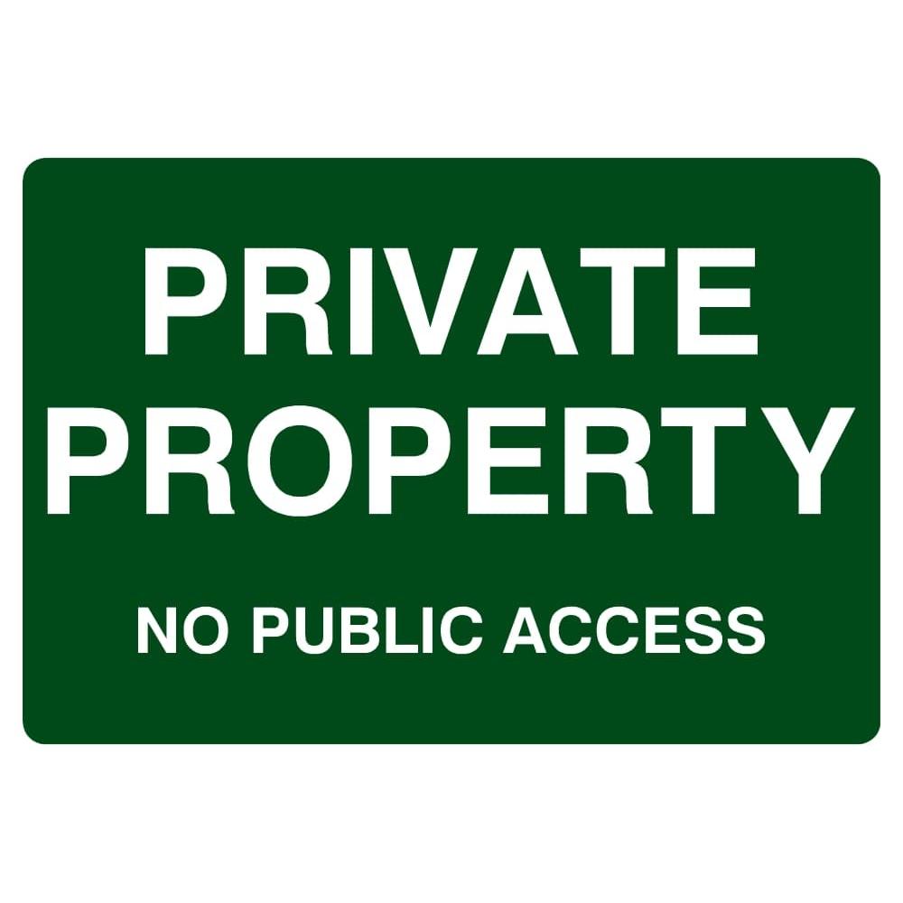 Private Property No Public Access Sign - The Sign Shed