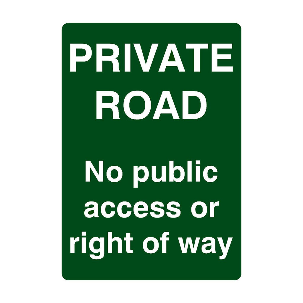 Private Road No Public Access Or Right Of Way Portrait Sign - The Sign Shed