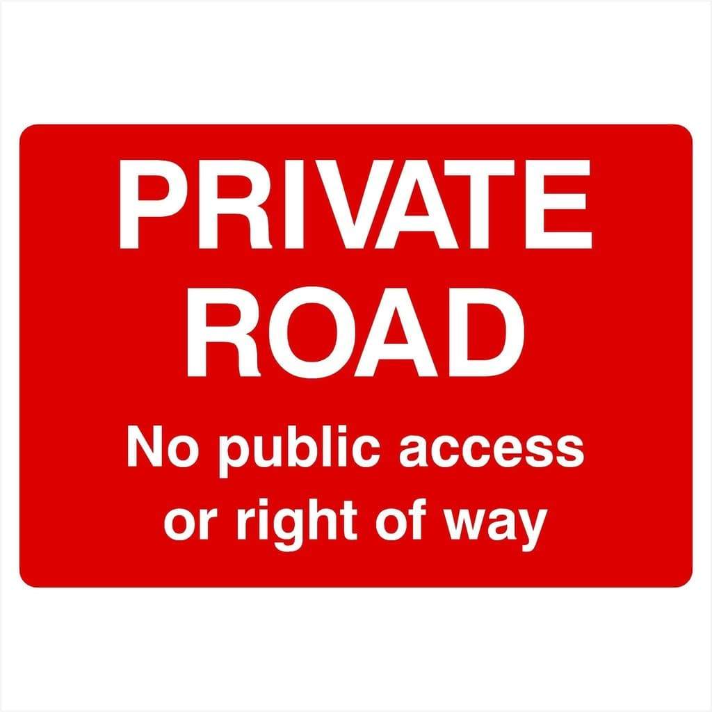 Private Road No Public Access Or Right Of Way Sign - The Sign Shed
