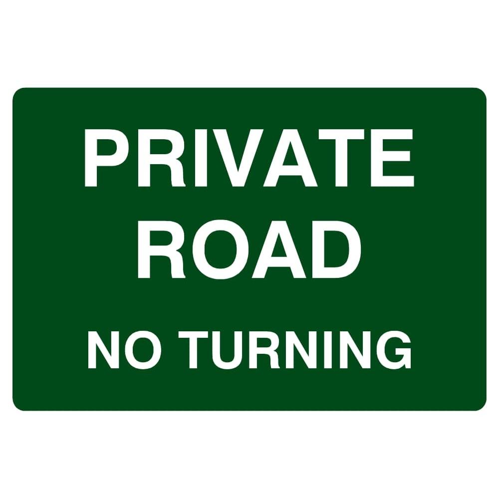 Private Road No Turning Sign - The Sign Shed