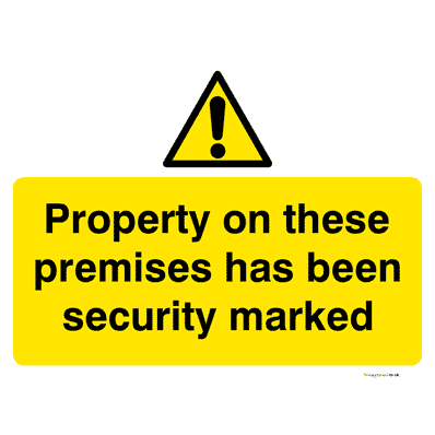 Property On These Premises Has Been Security Marked Sign - The Sign Shed