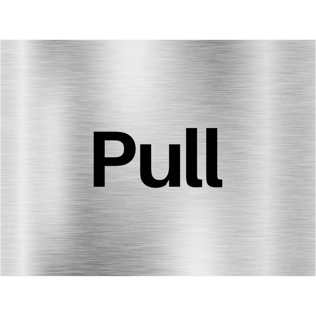 Pull Door Sign in Silver - The Sign Shed