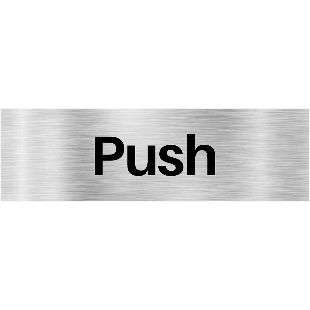 Push Brushed Silver Aluminium Sign - The Sign Shed
