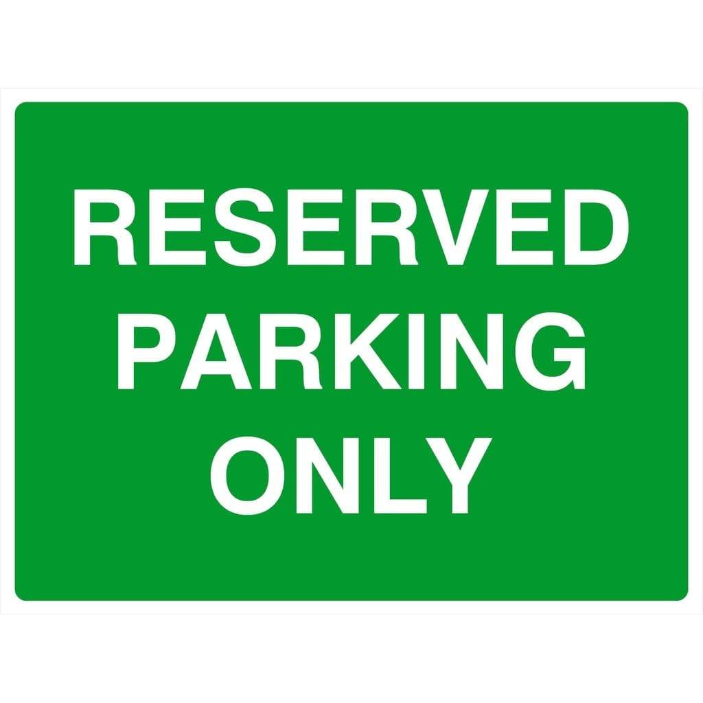 Reserved Parking Only Sign
