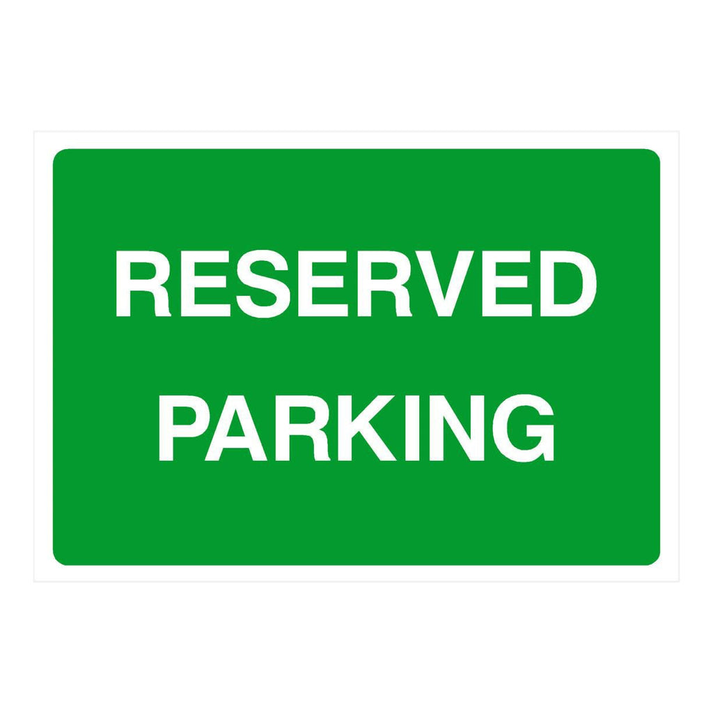 Reserved Parking Sign - The Sign Shed
