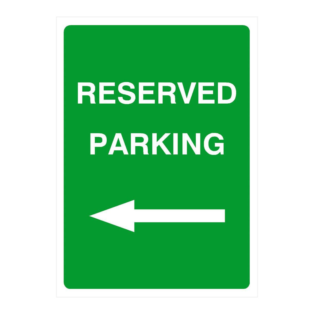 Reserved Parking Sign Left Arrow - The Sign Shed