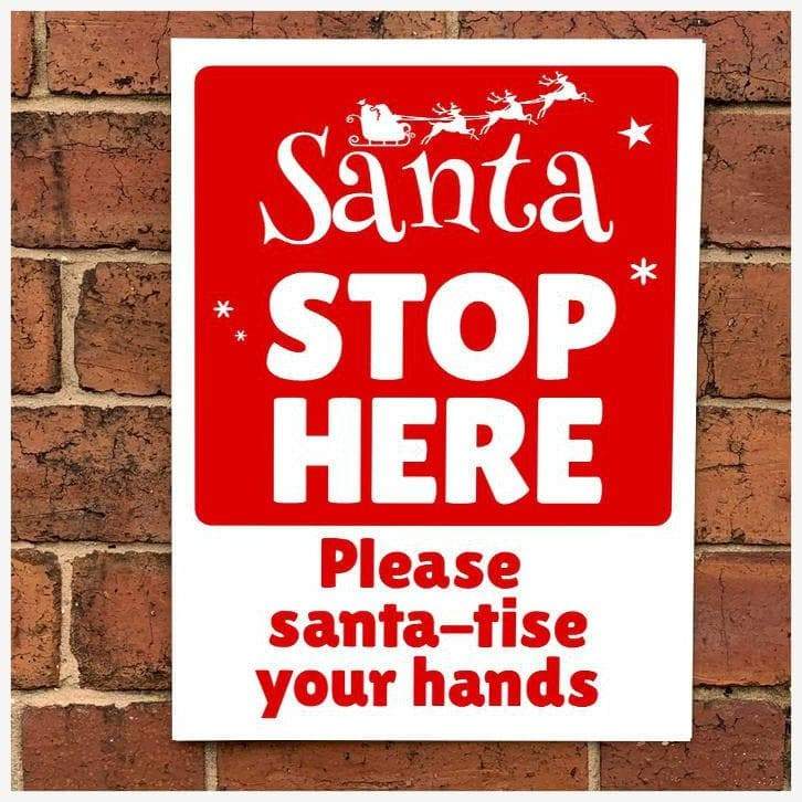 Santa Stop Here Santa-tise Your Hands Sign - The Sign Shed