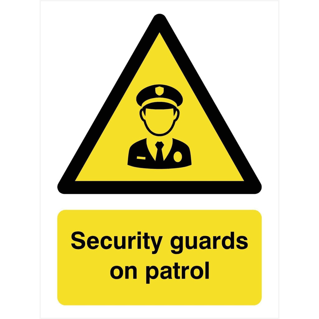 Security Guards on Patrol Sign - The Sign Shed