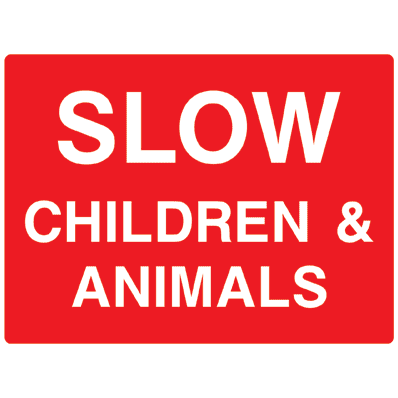 Slow Children And Animals Sign - The Sign Shed