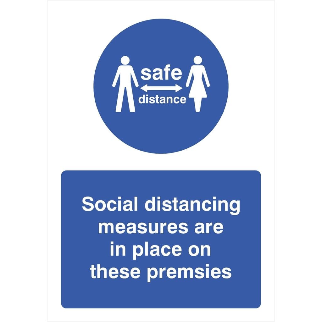 Social Distancing Safe Distance Measures Are In Place Sign