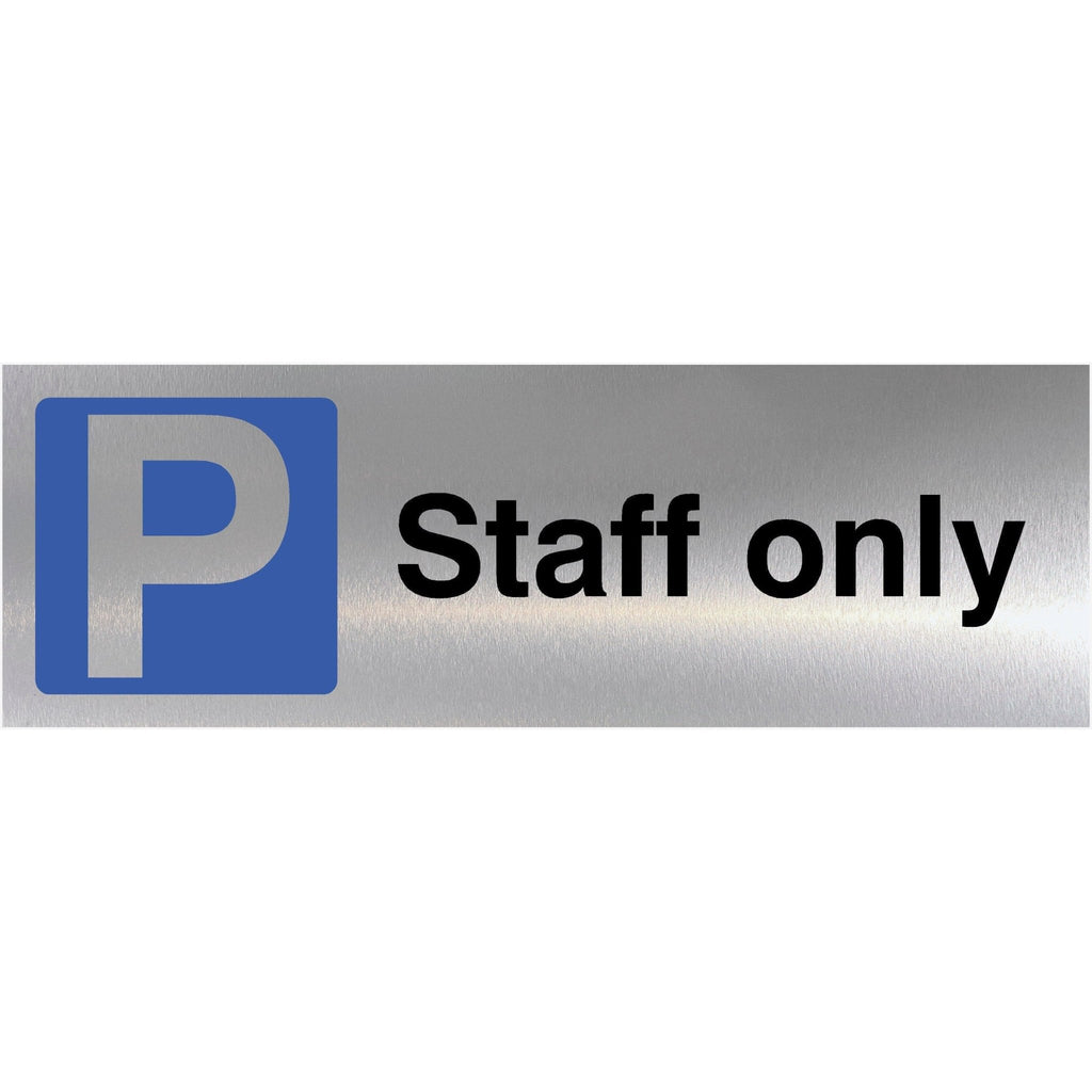 Staff Only Parking Brushed Silver Sign - The Sign Shed