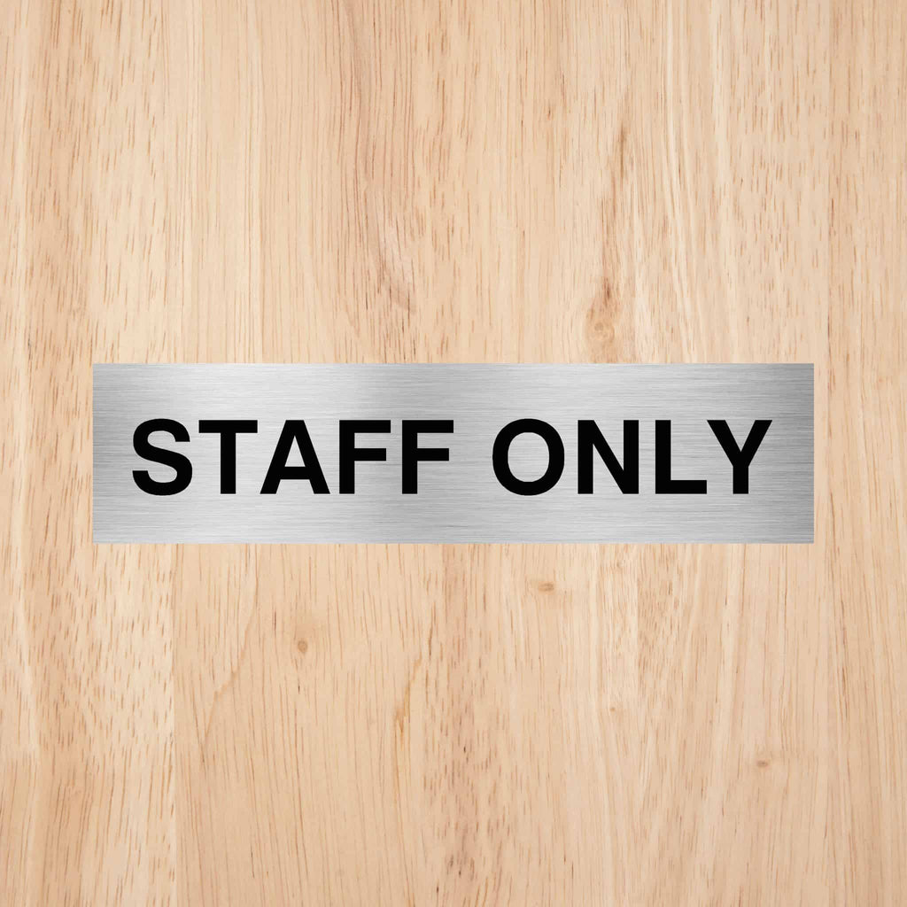 Staff Only Sign | CAPS - The Sign Shed