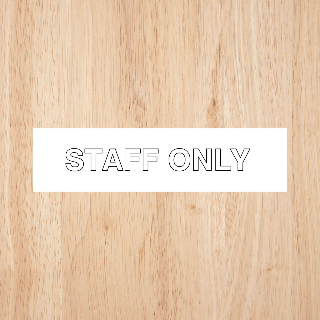 Staff Only Sign | CAPS - The Sign Shed