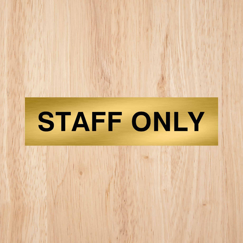Staff Only Sign | CAPS - The Sign Shed