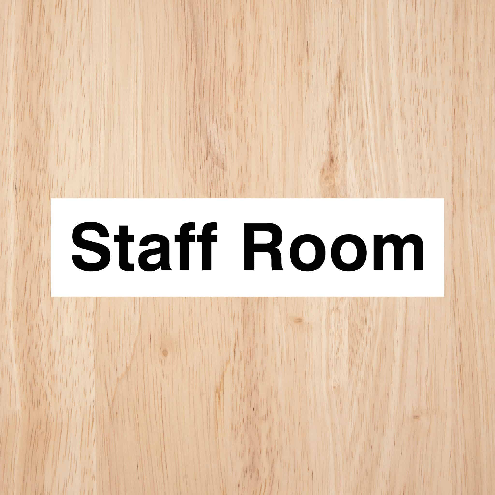Staff Room Sign - The Sign Shed
