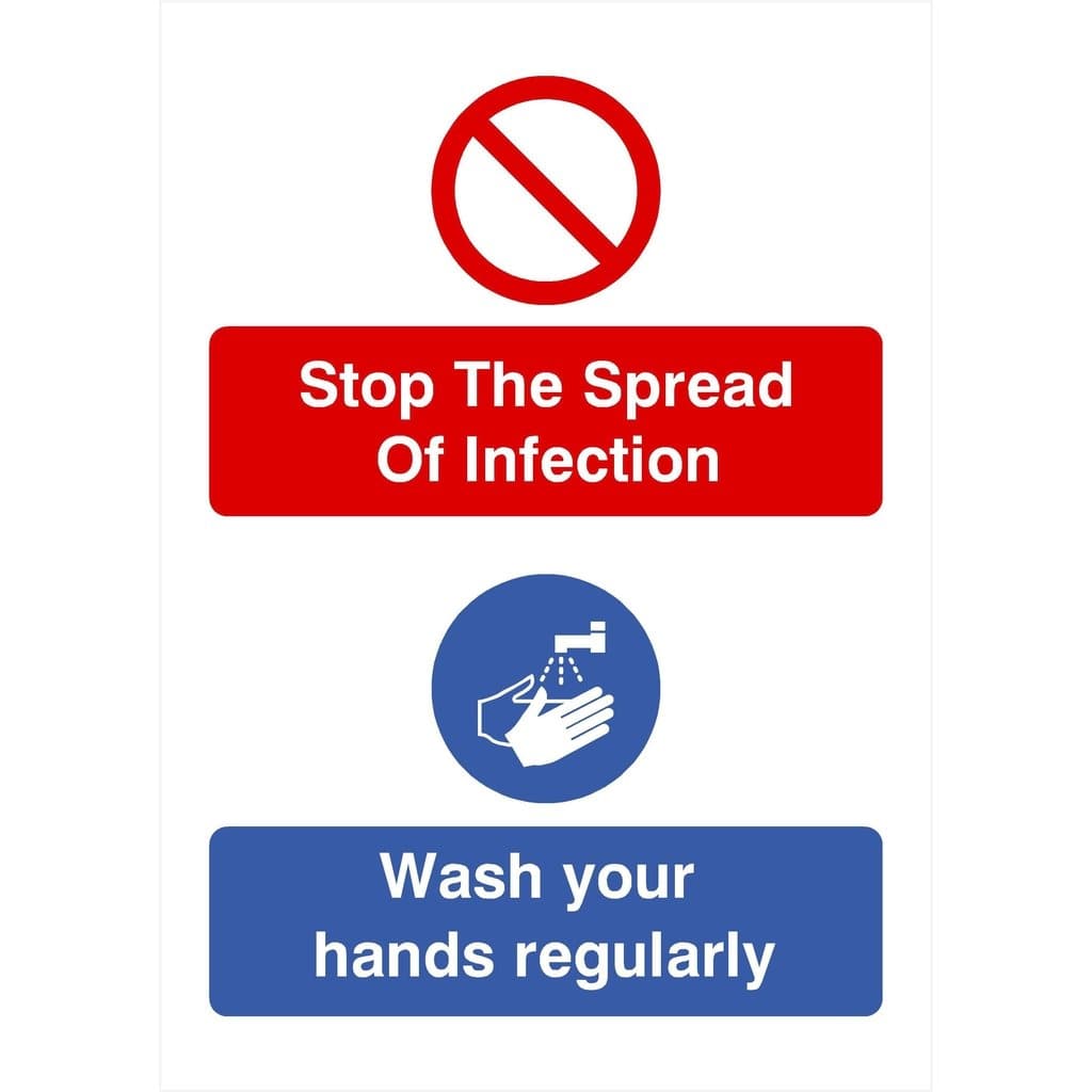 Stop Spread Of Infection Wash Hands Regularly Sign - The Sign Shed