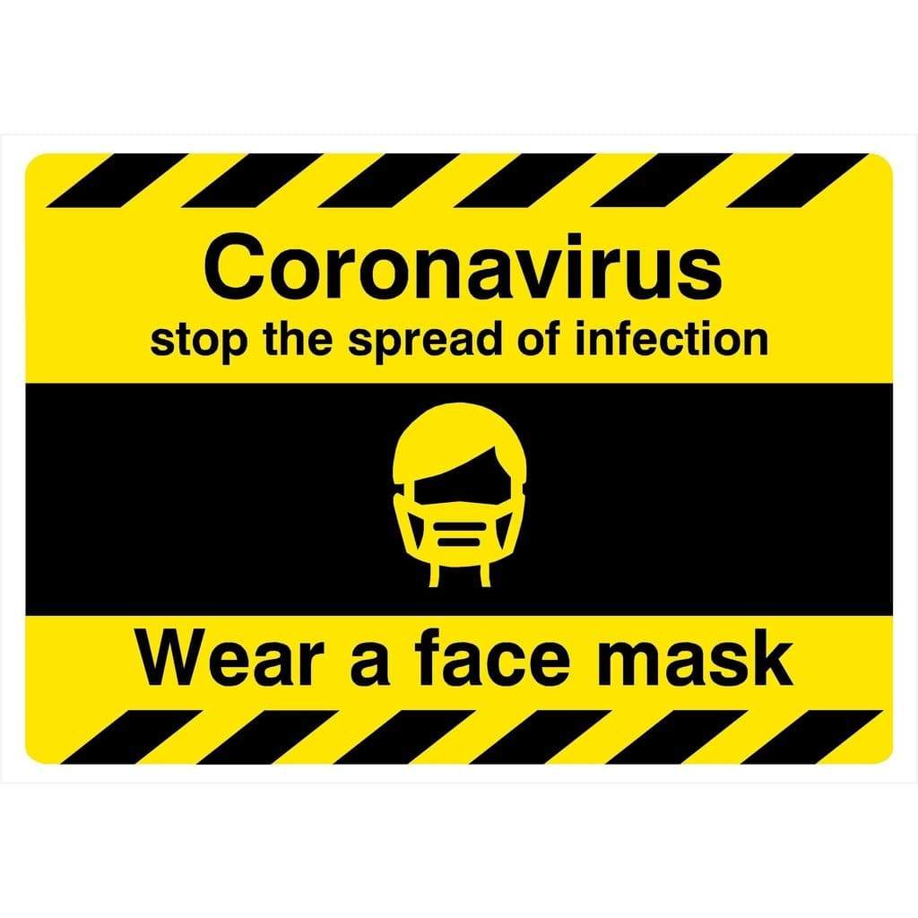 Stop The Spread Of Infection Wear A Face Mask Sign - The Sign Shed