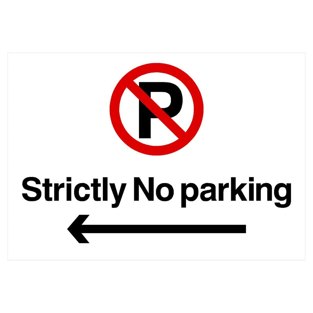 Strictly No Parking Left Arrow Prohibition P Sign Landscape - The Sign Shed