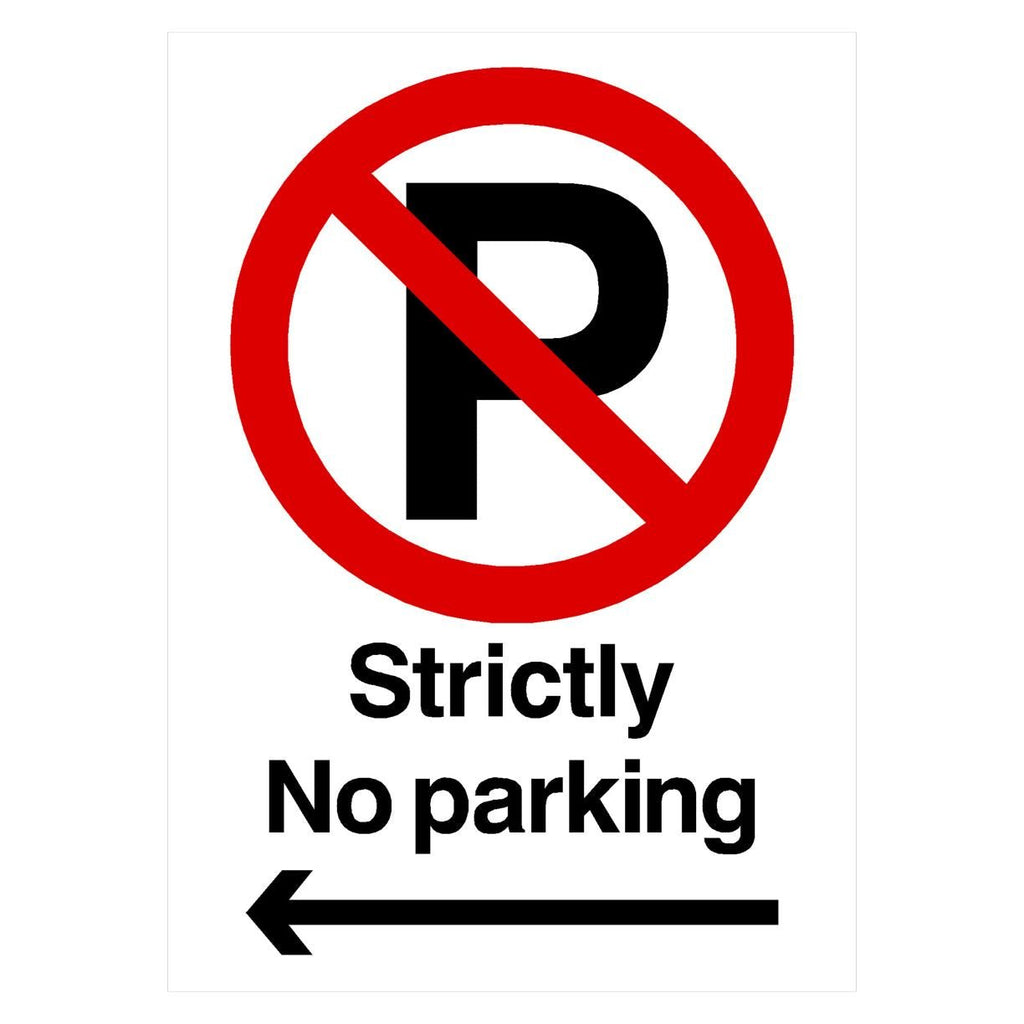 Strictly No Parking Left Arrow Prohibition P Sign Portrait - The Sign Shed