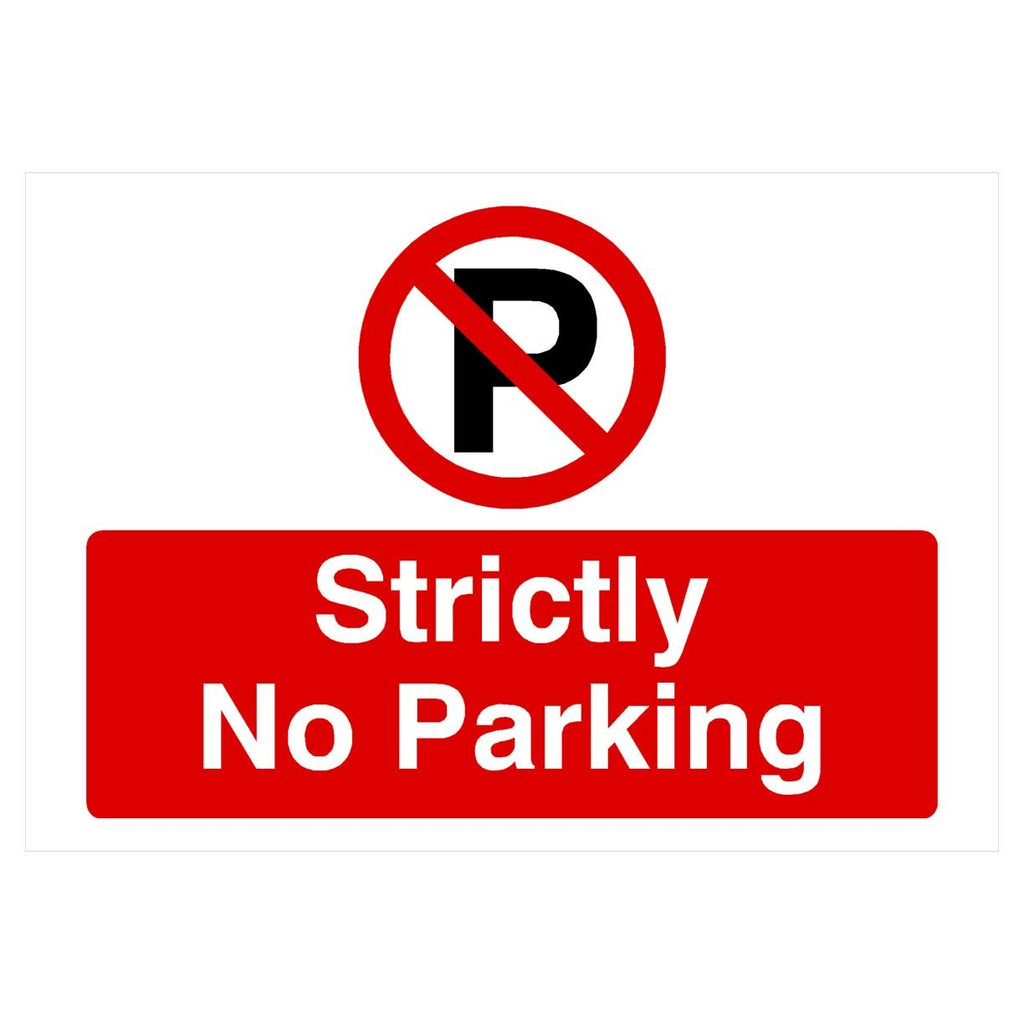 Strictly No Parking P Sign Landscape - The Sign Shed