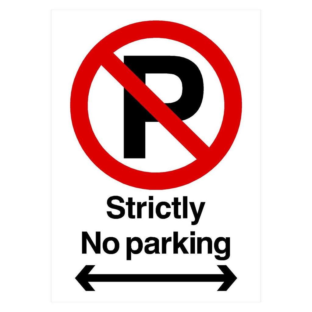 Strictly No Parking Right and Left Arrow Prohibition P Sign Portrait - The Sign Shed
