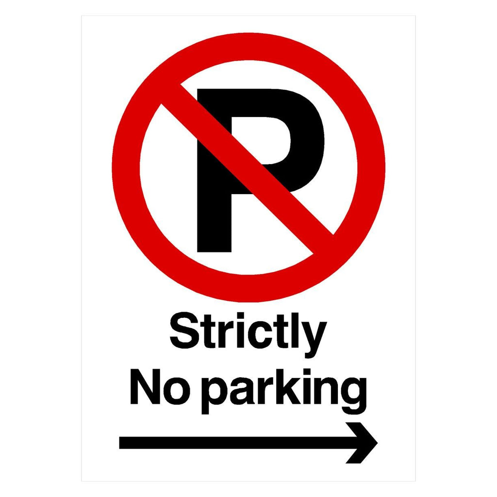 Strictly No Parking Right Arrow Prohibition P Sign Portrait - The Sign Shed