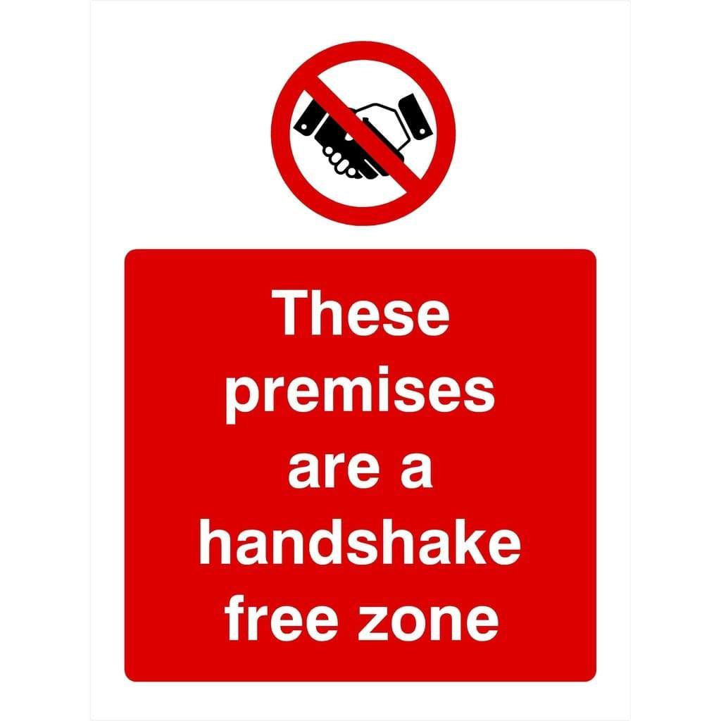 These Premises Are A Handshake Free Zone Sign - The Sign Shed