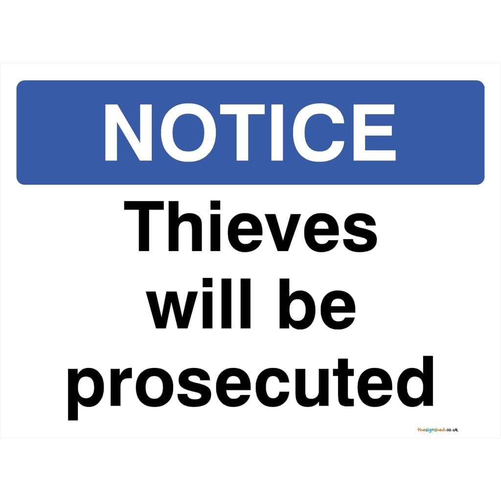 Thieves Will Be Prosecuted Sign Landscape - The Sign Shed