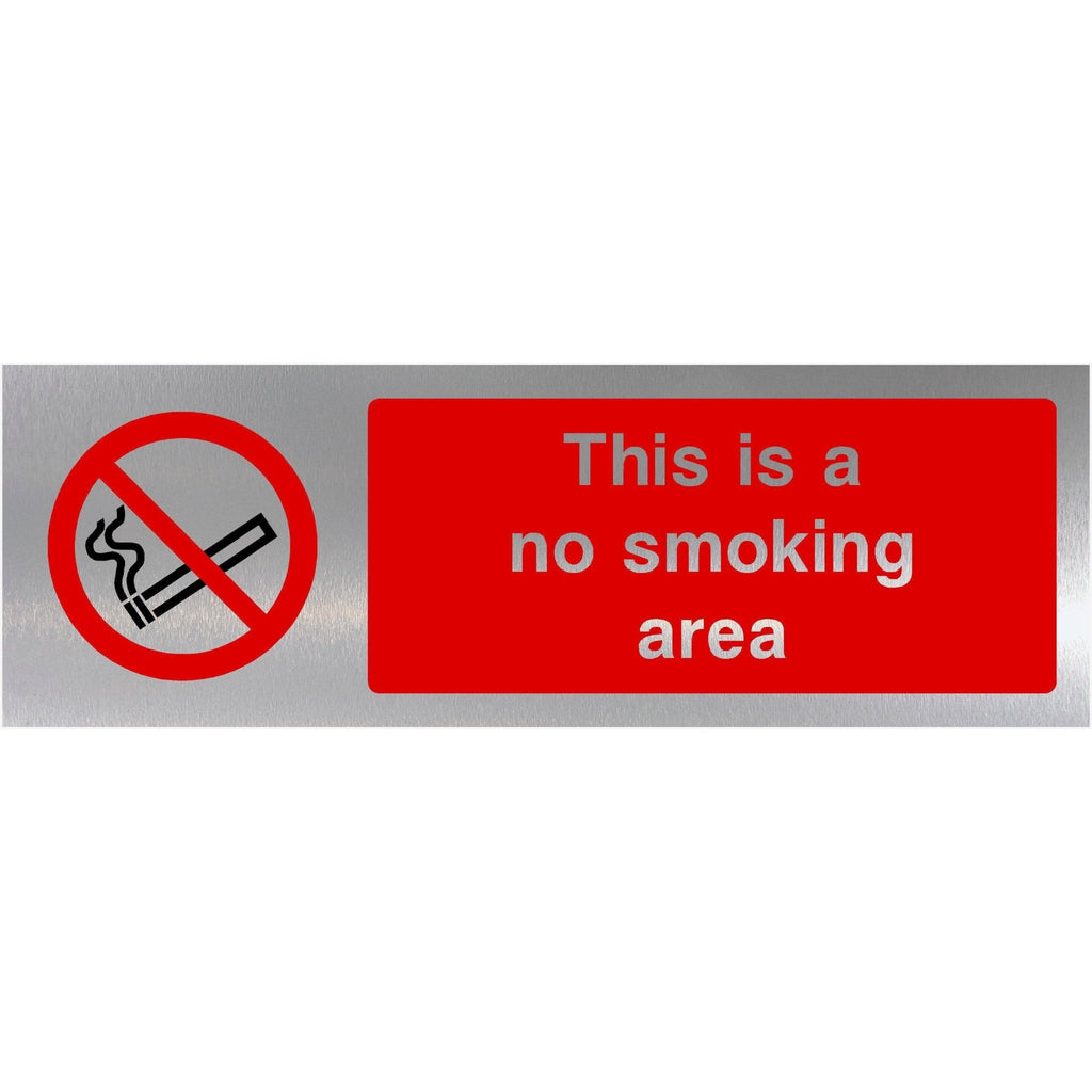 This Is A No Smoking Area Brushed Silver Sign - The Sign Shed