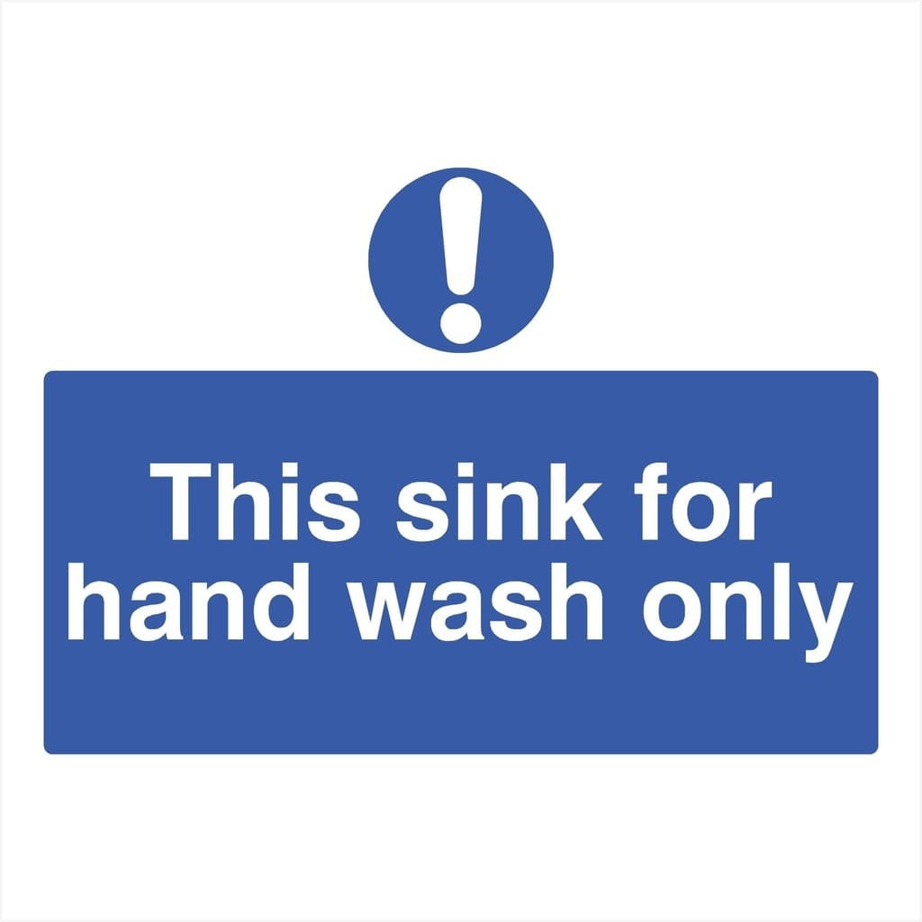 This Sink For Hand Wash Only Sign - The Sign Shed