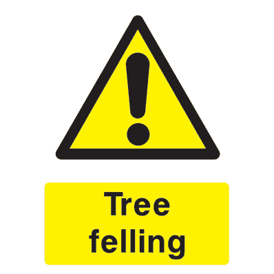 Tree Felling Sign - The Sign Shed