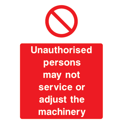 Unauthorised Persons Adjust Machine Sign - The Sign Shed