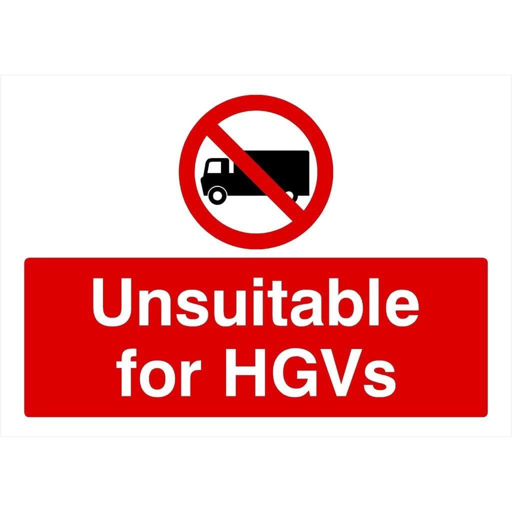 Unsuitable For HGVs Sign - The Sign Shed