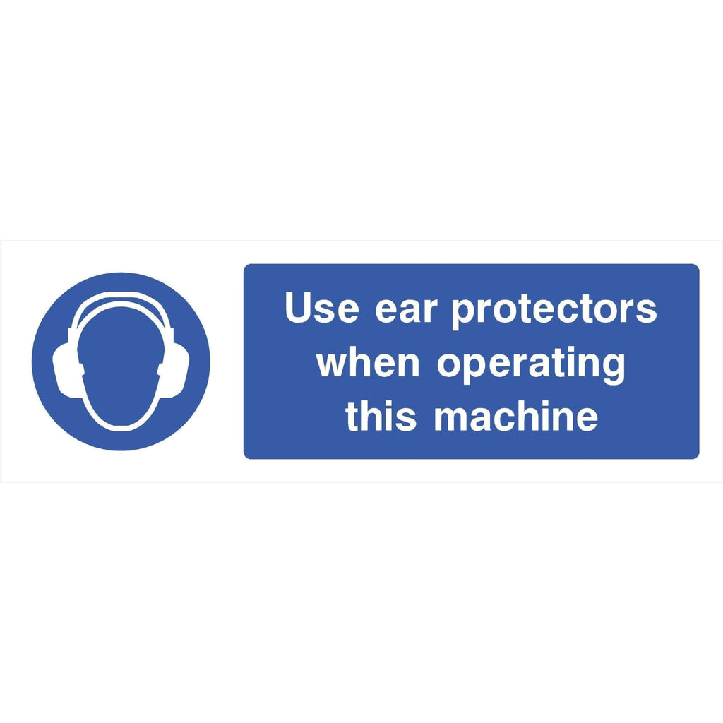 Use Ear Protectors Machine Sign - The Sign Shed