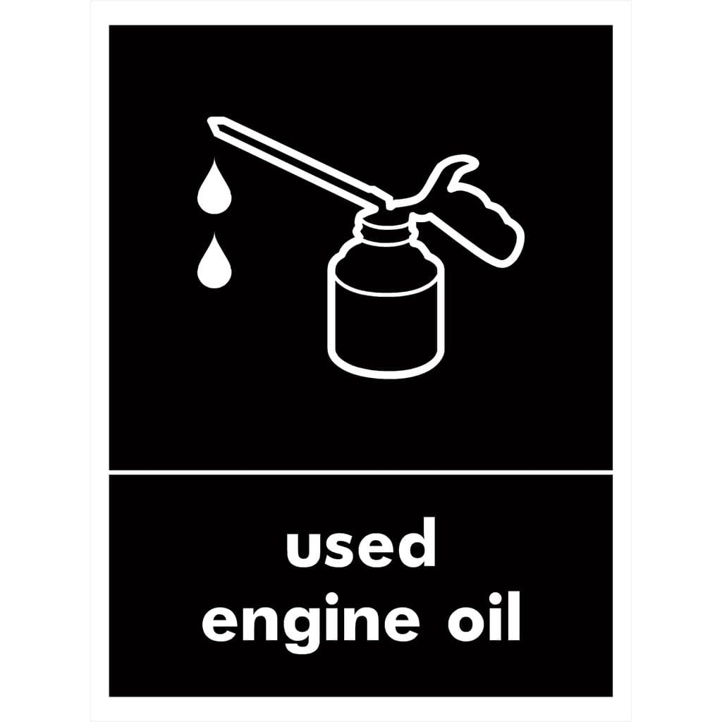 Used Engine Oil Recycling Sign - The Sign Shed