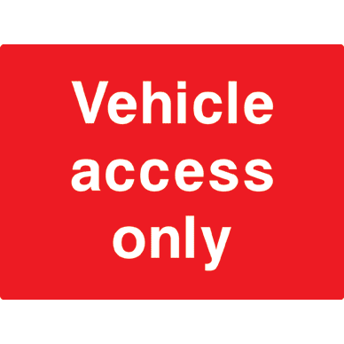 Vehicle Access Only Sign - The Sign Shed