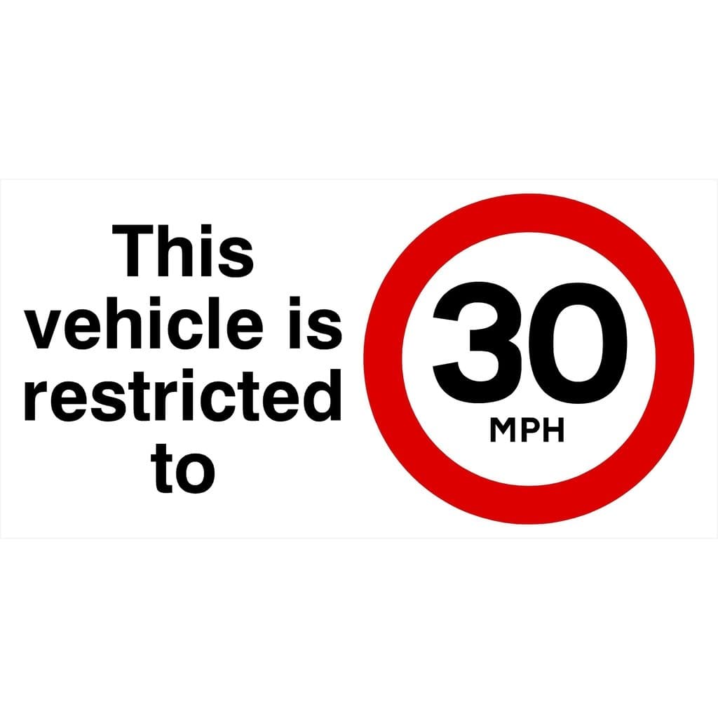 Vehicle Is Restricted To 30 MPH Sign - The Sign Shed