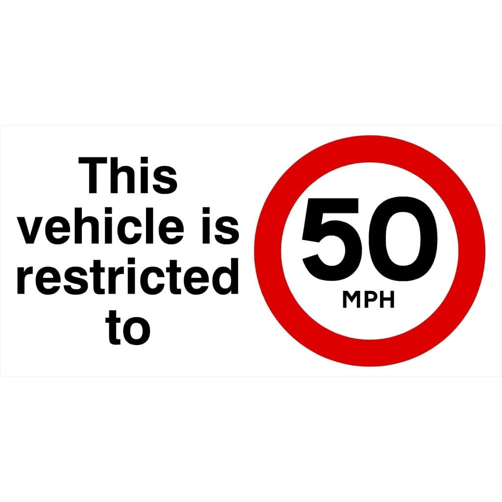 Vehicle Is Restricted To 50 MPH Sign - The Sign Shed