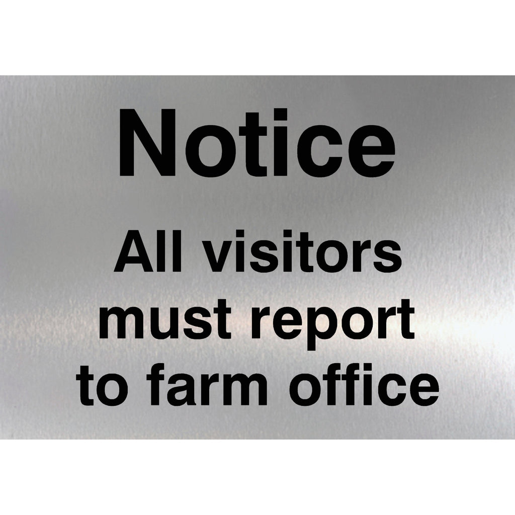 Visitors Report To Farm Office Sign Silver - The Sign Shed