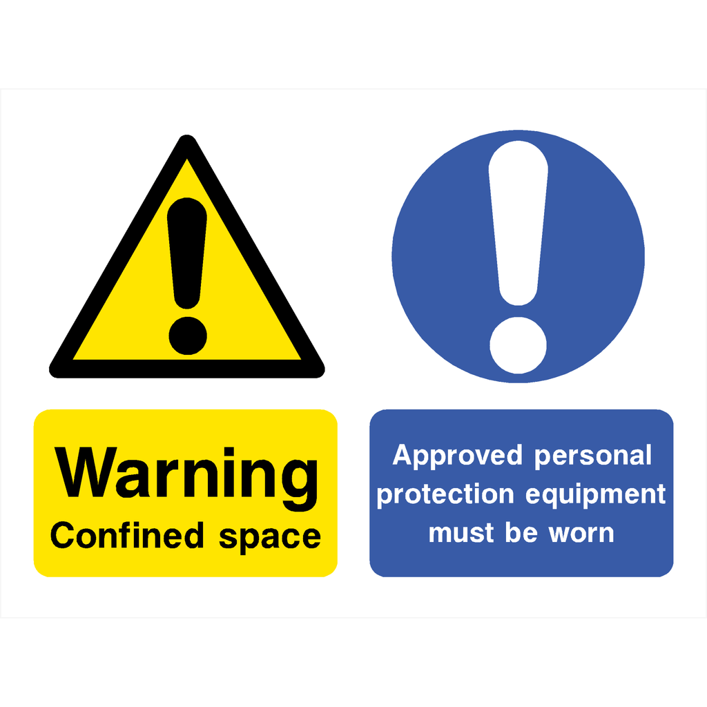Warning Confined Space Approved PPE Must Be Worn - The Sign Shed