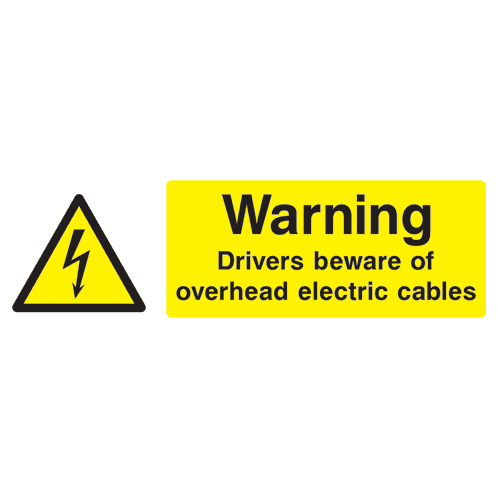 Warning Drivers Beware Of Overhead Electric Cables Sign - The Sign Shed