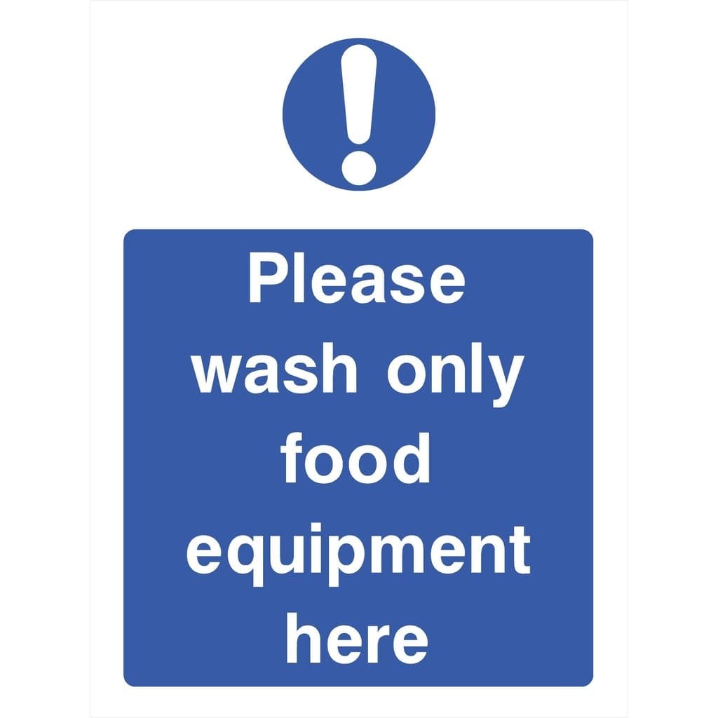 Wash Only Food Equipment Here Sign - The Sign Shed