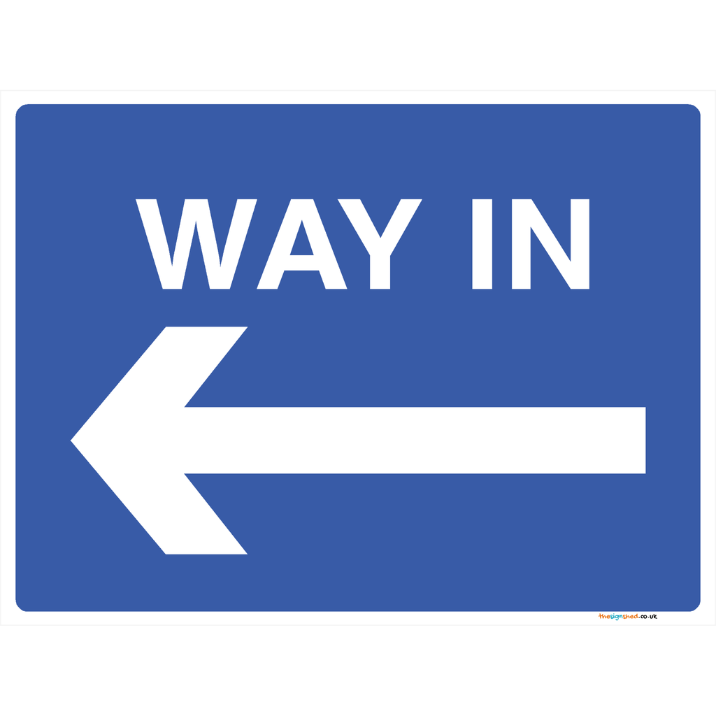 Way In Left Arrow Sign - The Sign Shed