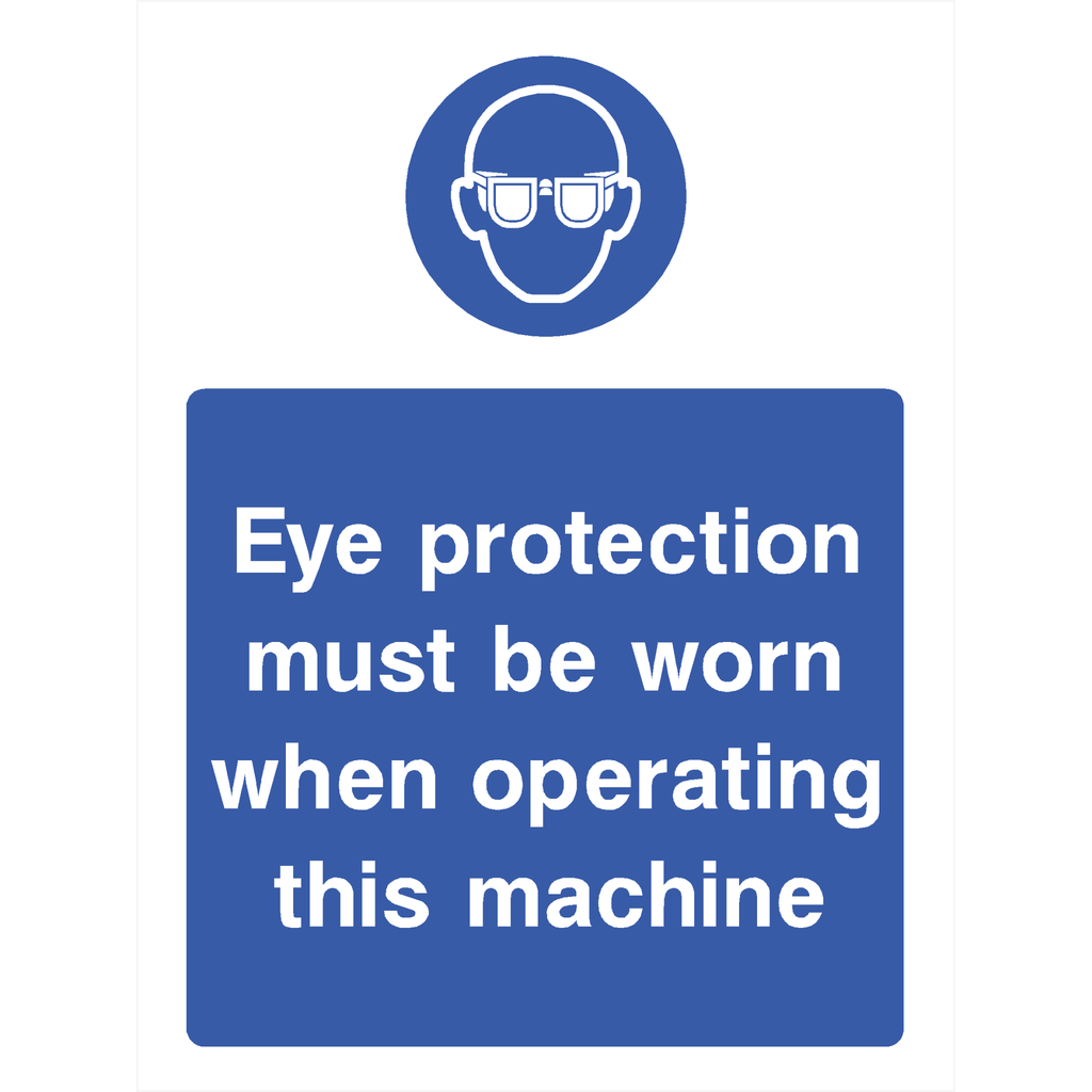 Wear Eye Protection Sign - The Sign Shed