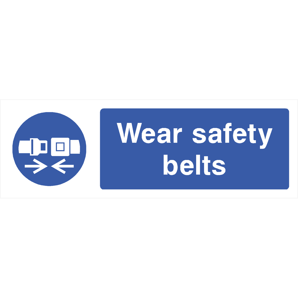 Wear Safety Belts Sign - The Sign Shed