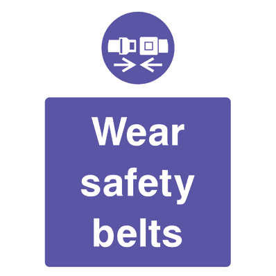 Wear Safety Belts Warning Sign - The Sign Shed
