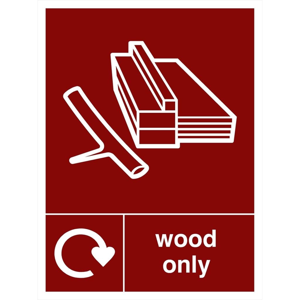 Wood Only Recycling Sign - The Sign Shed